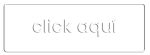 click-aqui-general click-aqui-general
